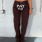 “PAY ME” JEAN
